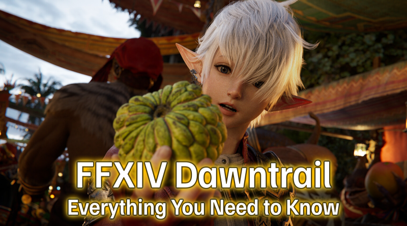 Final Fantasy XIV Dawntrail — Everything You Need to Know